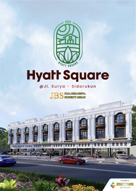 Cooming Soon!! Komplek HYATT SQUARE Jalan Surya 