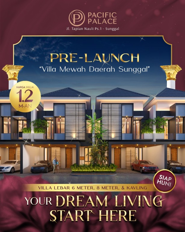 PRE-LAUNCH!! Pacific Palace Jalan Besar Sunggal - 