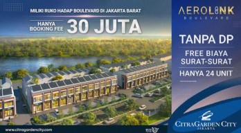 Dijual Ruko Aerolink Boulevard Citra 8, Citra Garden City, Jakarta Barat