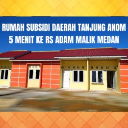 Dijual rumah perumahan subsidi daerah tanjung anom 5 menit ke rs adam malik